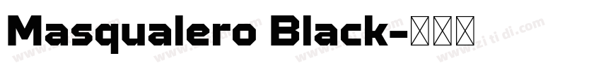 Masqualero Black字体转换